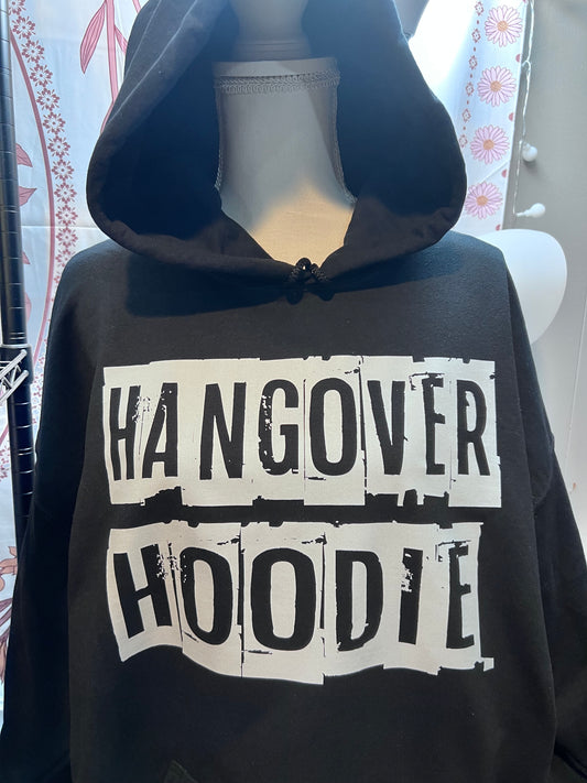 Hangover Hoodie